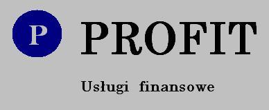 Logo firmy 'PROFIT' z niebieskim okręgiem i literą 'P', pod spodem napis 'Usługi finansowe'.